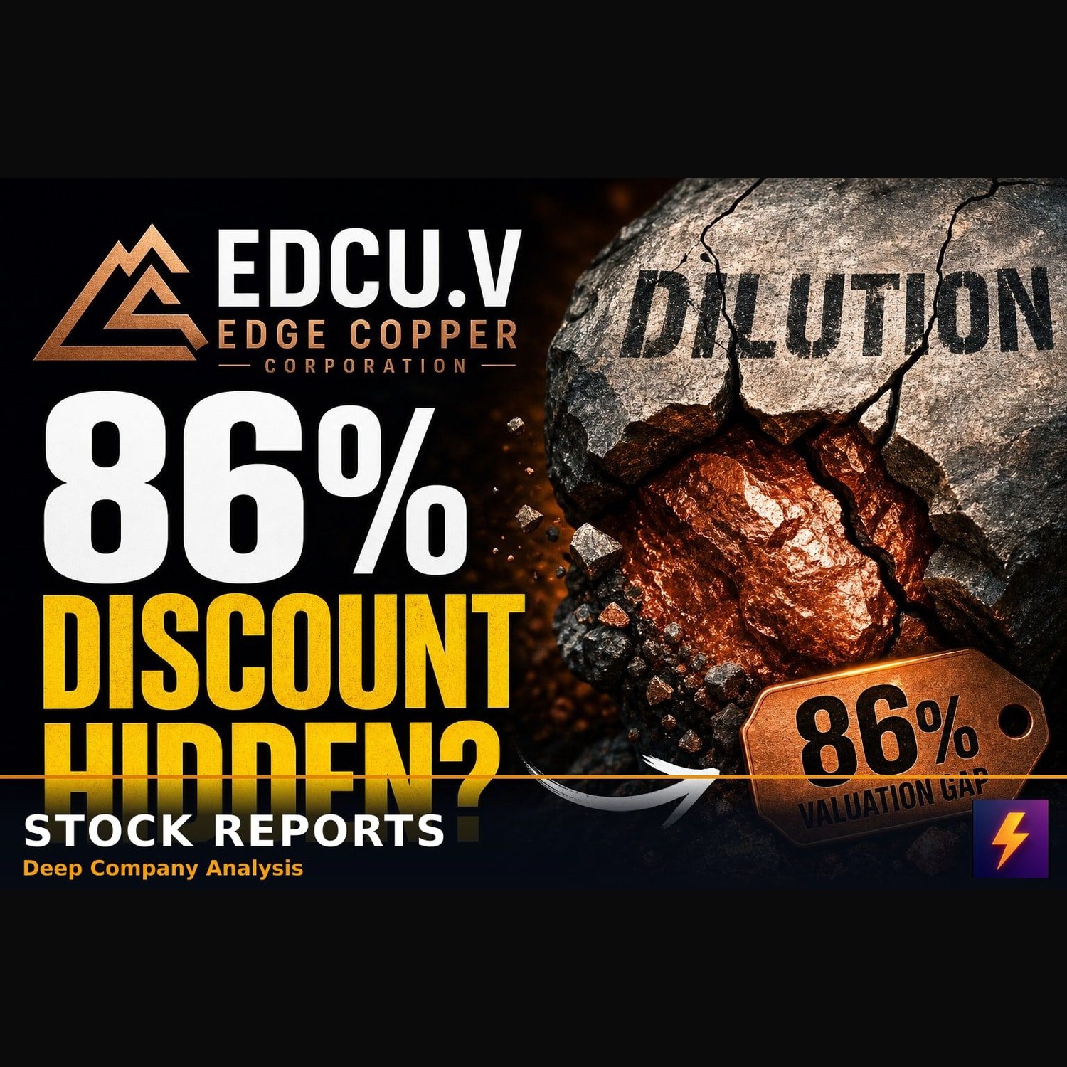 Edge Copper Dilution Masks An 86% Valuation Discount