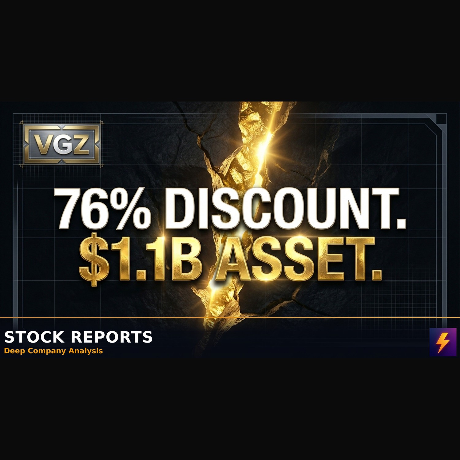 VGZ trades at a 76% discount to its 1.1B gold project