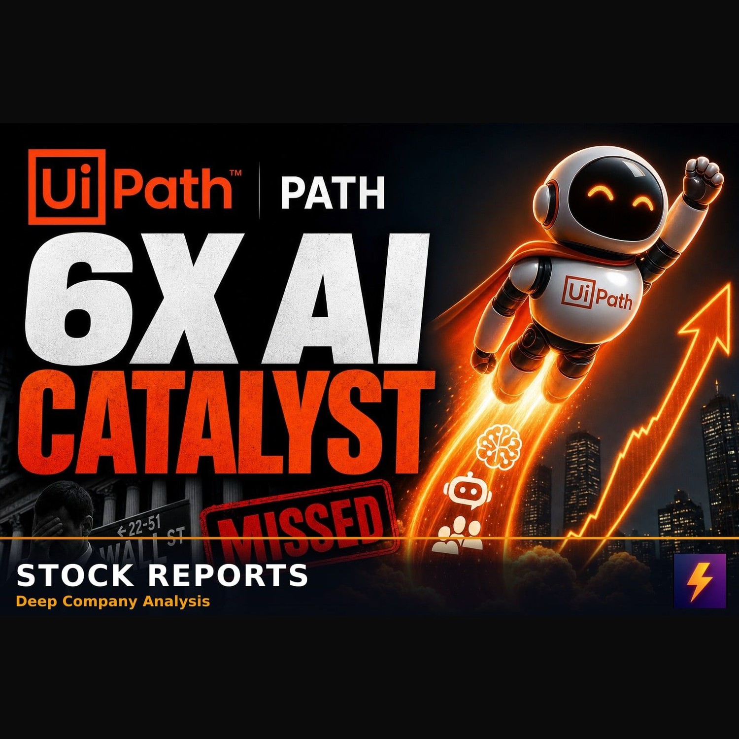 Why Wall Street Missed UiPath’s 6x AI Catalyst